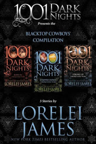 Title: Blacktop Cowboys Compilation: 3 Stories by Lorelei James, Author: Lorelei James