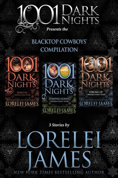 Blacktop Cowboys Compilation: 3 Stories by Lorelei James