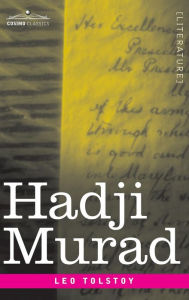 Title: Hadji Murad, Author: Leo Tolstoy