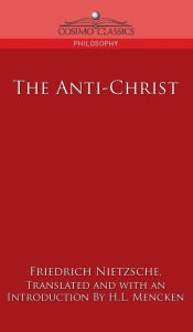 Title: Anti-Christ, Author: Friedrich Wilhelm Nietzsche