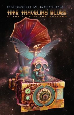 Time Traveling Blues the City of Watcher