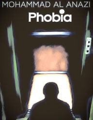 Title: Phobia, Author: Dorothy Carvello