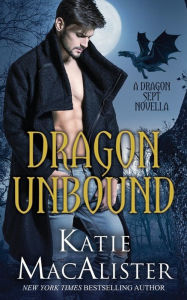 Title: Dragon Unbound, Author: Katie MacAlister