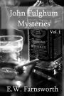 John Fulghum Mysteries: Vol. I