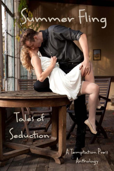 Summer Fling: Tales of Seduction: A Temptation Press Anthology
