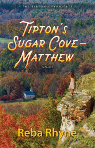 Title: Tipton's Sugar Cove - Matthew, Author: Reba Rhyne