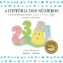 The Number Story 1 A HISTÃ¯Â¿Â½RIA DOS NÃ¯Â¿Â½MEROS: Small Book One English-Portuguese