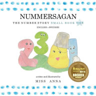 Title: The Number Story 1 NUMMERSAGAN: Small Book One English-Swedish, Author: Anna