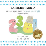 Title: The Number Story 1 NUMEROTARINA: Small Book One English-Finnish, Author: Sana Korhonen
