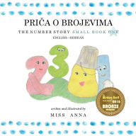 Title: The Number Story 1 PRIČA O BROJEVIMA: Small Book One English-Serbian, Author: Sonja Aleksic