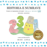 Title: The Number Story 1 HISTORIA E NUMRAVE: Small Book One English-Albanian, Author: Anna Miss