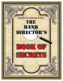 The Band Director's Book of Secrets