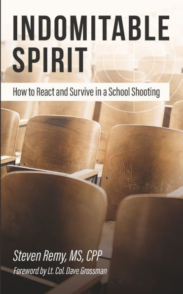 Indomitable Spirit: How to React and Survive in a School Shooting