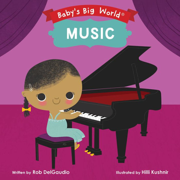 Music (Baby's Big World Series)