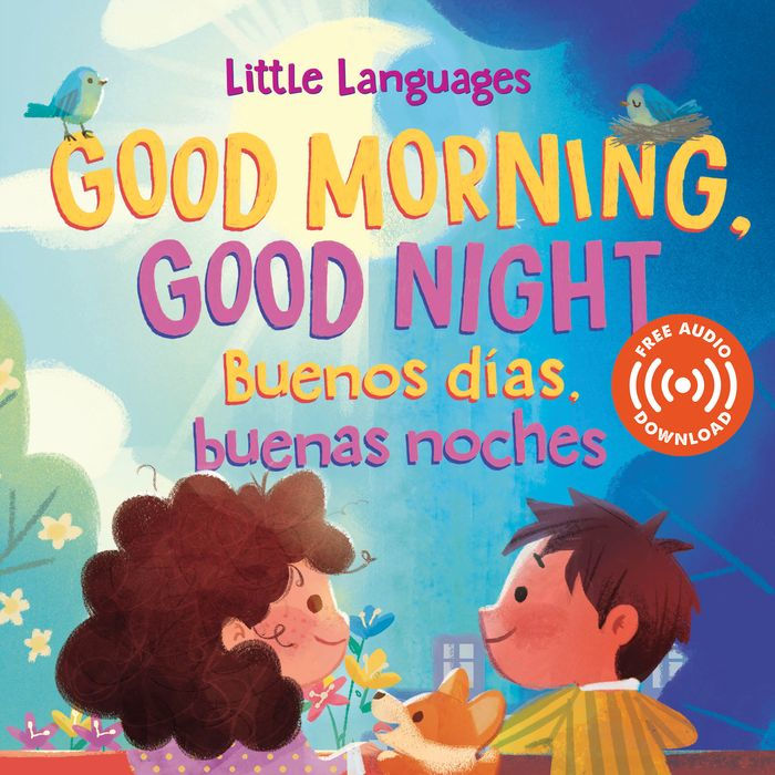 Good Morning, Good Night / Buenos d as, buenas noches