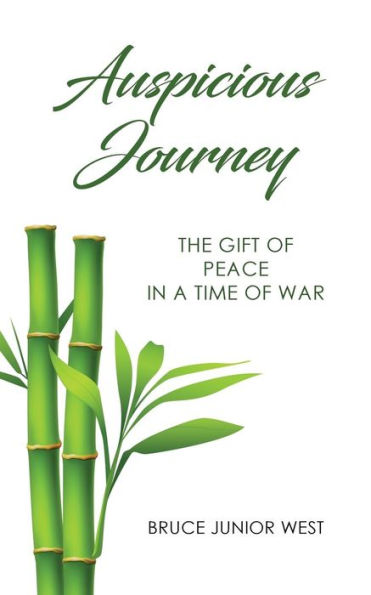 Auspicious Journey: The Gift of Peace a Time War