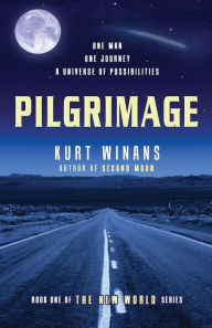 Title: Pilgrimage, Author: Kurt Winans