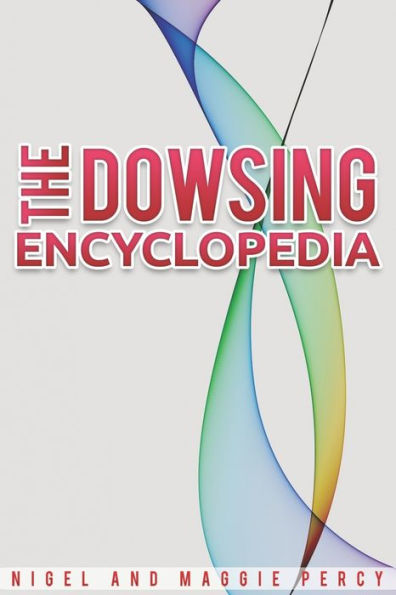 The Dowsing Encyclopedia