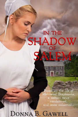 In The Shadow Of Salem By Donna Gawell Paperback Barnes Noble