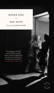 冬恋 : Love 淫 winter Winter Love by Han Suyin — McNALLY EDITIONS