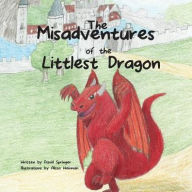 Title: The Misadventures of the Littlest Dragon, Author: David Springer