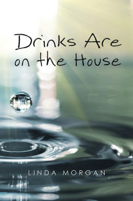 Drinks Are On The Housepaperback - 