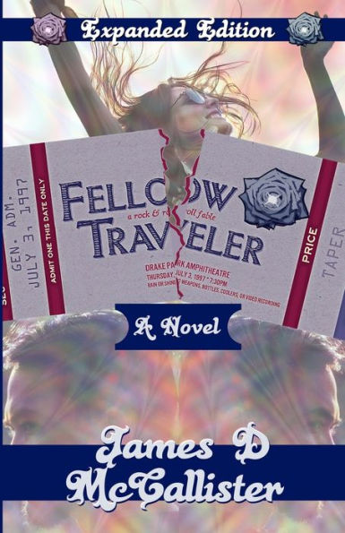 Fellow Traveler: A Rock & Roll Fable