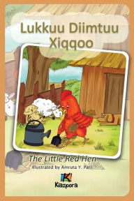 Title: Lukkuu Diimtuu Xiqqoo - The little Red Hen - Afaan Oromo Children's Book, Author: Kiazpora