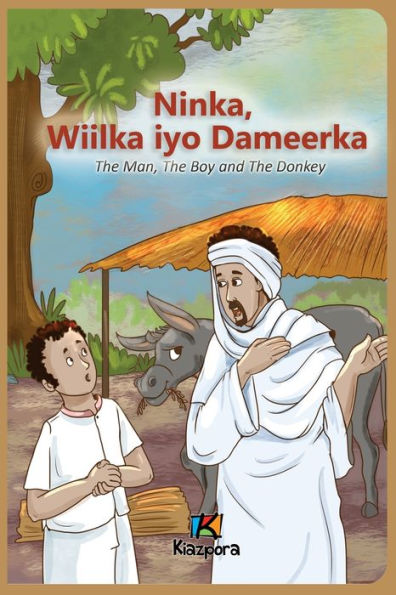 Ninka, Wiilka iyo Dameerka - Somali Children's Book