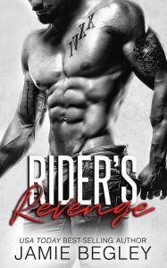 Title: Rider's Revenge, Author: Jamie Begley