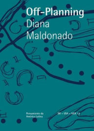 Title: Off Planning, Author: Diana Maldonado