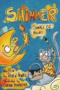 Title: Shimmer: Songs of Night, Author: Raven Howell