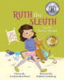 Ruth the Sleuth and the Messy Room