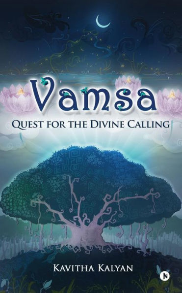 Vamsa: Quest for the Divine Calling