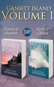 Title: Gansett Island Volume 1: Episodes 1 & 2, Author: Marie Force