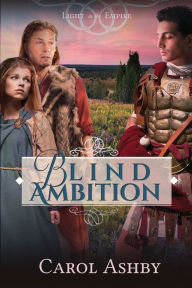 Title: Blind Ambition, Author: Carol Ashby