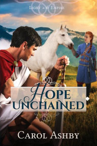 Title: Hope Unchained, Author: Carol Ashby