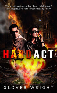 Title: Hard Act, Author: Glover Wright