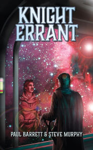 Title: Knight Errant, Author: Paul Barrett