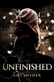 Title: Unfinished, Author: Amy Snyder