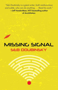 Title: Missing Signal, Author: Seb Doubinsky