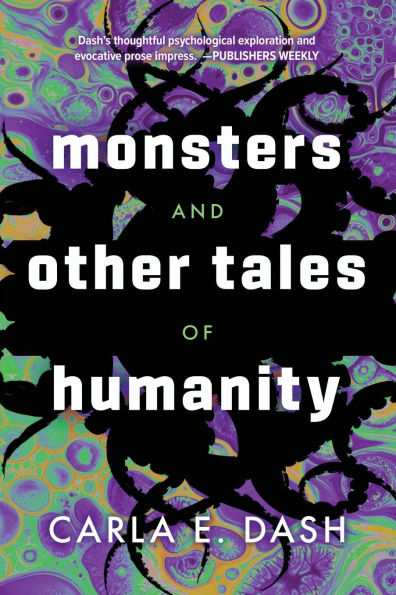 Monsters and Other Tales of Humanity