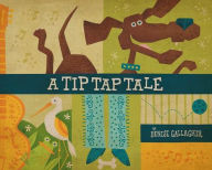 Title: A Tip Tap Tale, Author: DJ Bongo