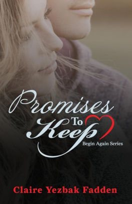 Promises To Keep By Claire Yezbak Fadden Paperback Barnes Noble