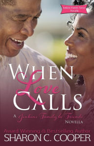Title: When Love Calls, Author: Sharon C Cooper