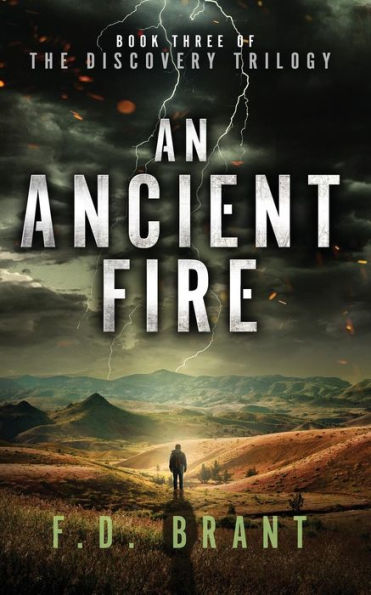An Ancient Fire: Book Three of the Discovery Trilogy