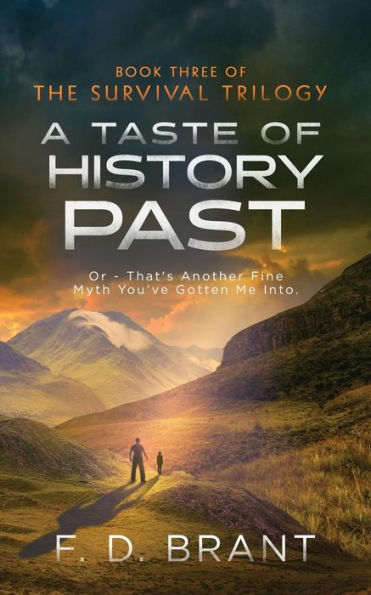 A Taste of History Past: Or: That's Another Fine Myth You've Gotten Me Into