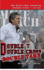 Double T - Double Cross - Double Take: The Firing of Coach Mike Leach by Texas Tech University