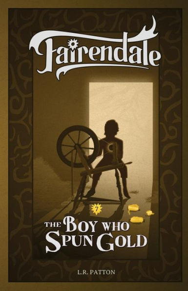 The Boy Who Spun Gold