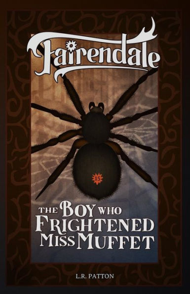 The Boy Who Frightened Miss Muffet